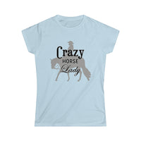 Casuals- Crazy Western Pleasure Horse Lady 2- Women's Softstyle Tee