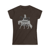 Casuals- Crazy Western Pleasure Horse Lady 2- Women's Softstyle Tee
