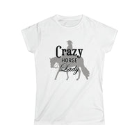 Casuals- Crazy Western Pleasure Horse Lady 2- Women's Softstyle Tee