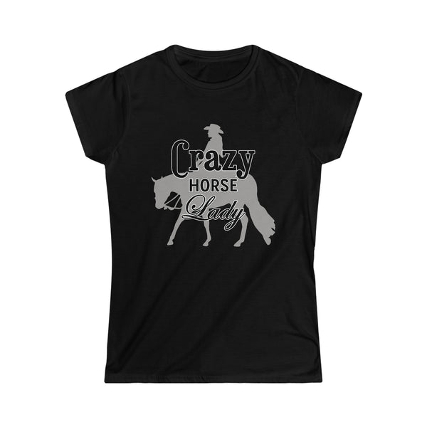 Casuals- Crazy Western Pleasure Horse Lady 2- Women's Softstyle Tee