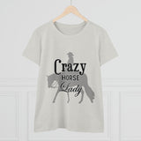 Casual Crazy Western Pleasure Horses Lady - Midweight Cotton Tee