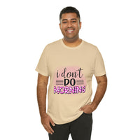 I don't do mornings - Casuals