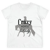 Casual Crazy Western Pleasure Horses Lady - Midweight Cotton Tee