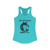 Don't make me go Mare on you - Casual Tank
