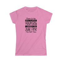 Casuals- No need to repeat yourself -Women's Softstyle Tee