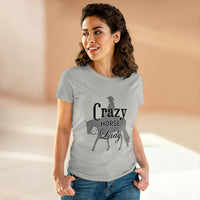 Casual Crazy Western Pleasure Horses Lady - Midweight Cotton Tee