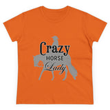Casual Crazy Western Pleasure Horses Lady - Midweight Cotton Tee
