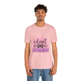 I don't do mornings - Casuals