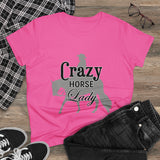 Casual Crazy Western Pleasure Horses Lady - Midweight Cotton Tee