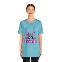 I don't do mornings - Casuals