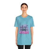I don't do mornings - Casuals
