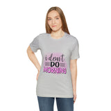 I don't do mornings - Casuals